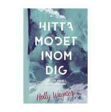 Hitta modet inom dig: att stå stark i livets stormar